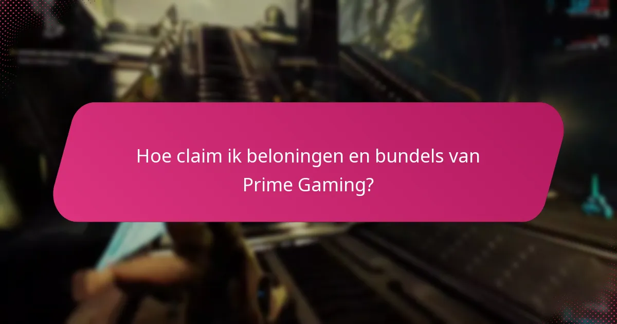 Welke exclusieve beloningen kan ik claimen via Prime Gaming?