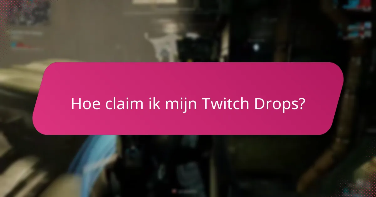Wat zijn in-game meldingen voor Twitch Drops?