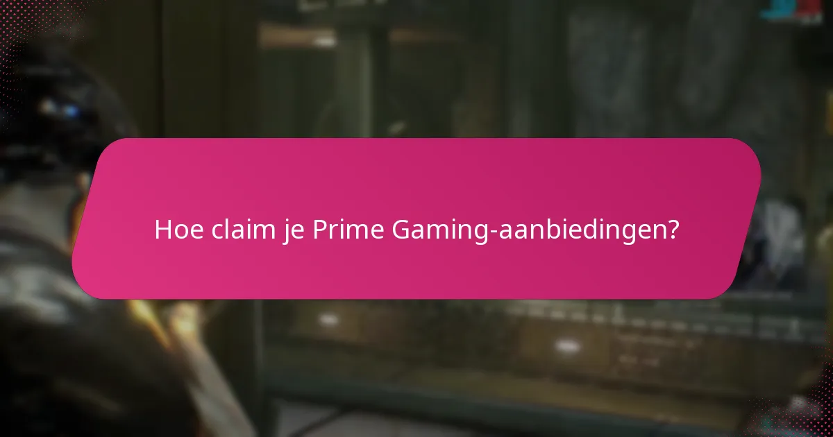 Wanneer vervallen Prime Gaming-aanbiedingen?