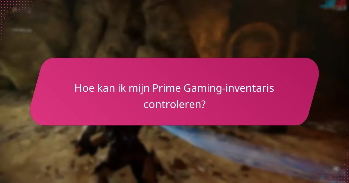 Hoe kan ik Prime Gaming-aanbiedingen verzilveren?