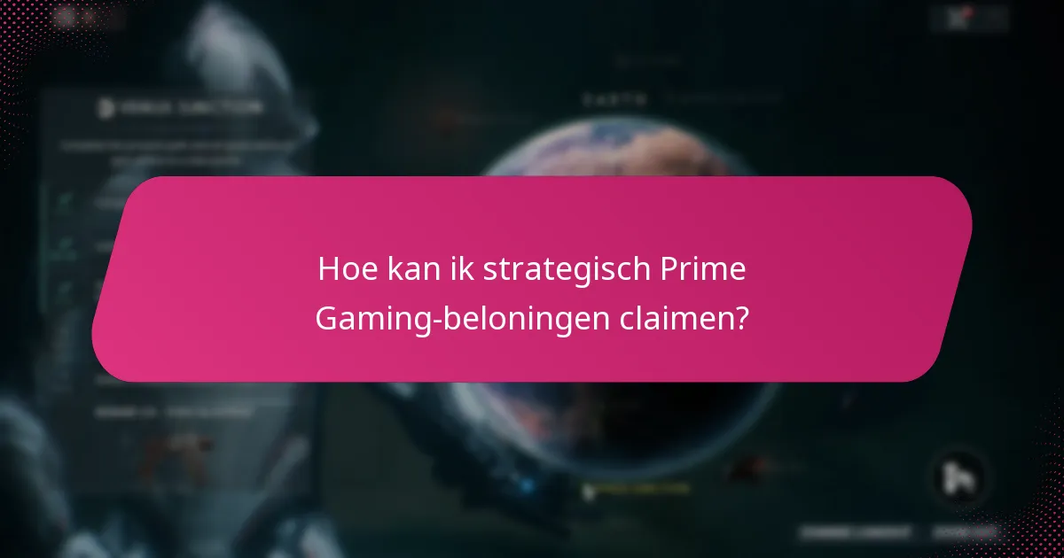 Hoe beheer ik mijn Prime Gaming-account effectief?