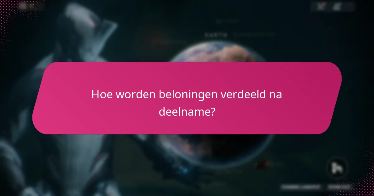 Hoe worden beloningen verdeeld na deelname?