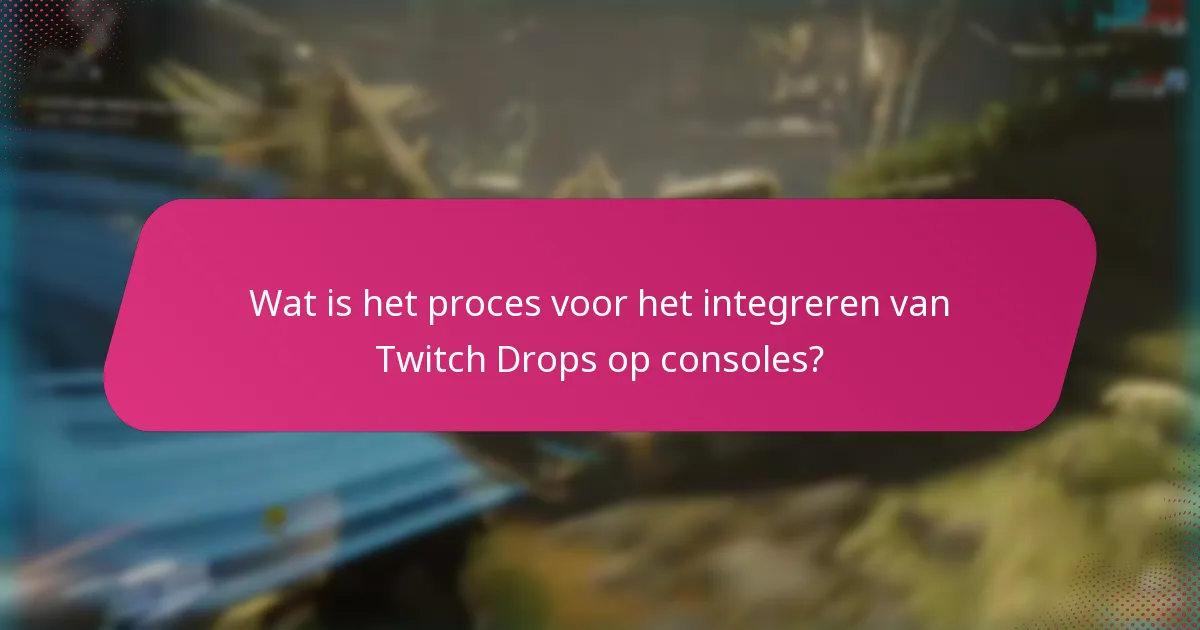 Wat zijn de stappen om Twitch Drops-beloningen te claimen?