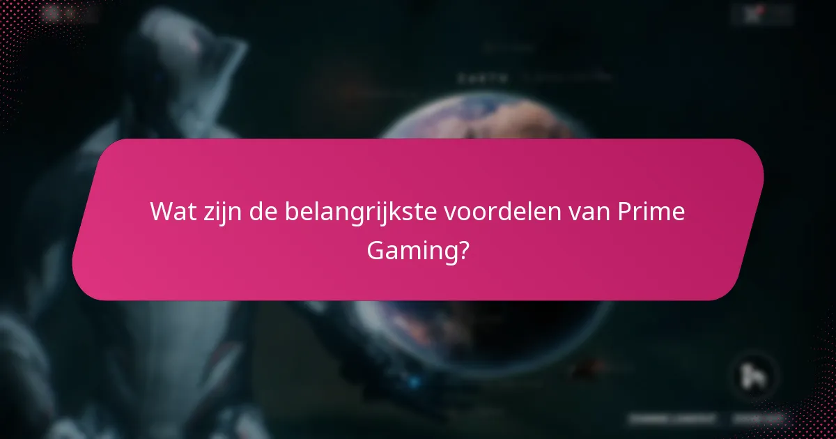 Wat zijn de veelvoorkomende uitdagingen bij Prime Gaming-claims?