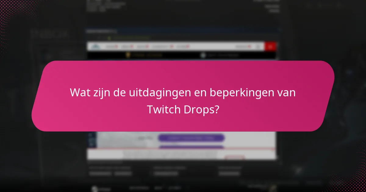 Hoe kan ik mijn beloningen van Twitch Drops maximaliseren?